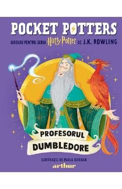 Pocket Potters Vol.5: Profesorul Dumbledore - J.K. Rowling