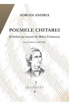 Poemele chitarei - Adrian Andrei