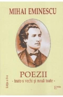 Poezii: Toate-s vechi si noua toate - Mihai Eminescu
