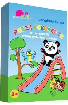 Poezii vorbarete. Set de materiale pentru dezvoltarea limbajului - Loredana Bejan