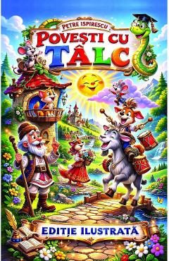 Povesti cu talc - Petre Ispirescu