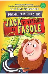 Povestile Sconcsului Stinky: Jack si vrajeala de fasole - Chris Grabenstein, J.J. Grabenstein