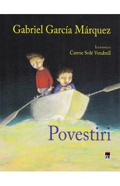 Povestiri - Gabriel Garcia Marquez