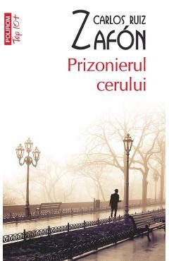 Prizonierul cerului - Carlos Ruiz Zafon