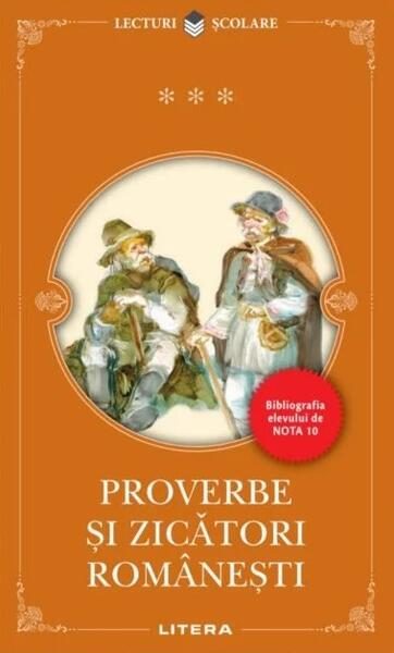 Proverbe și zicători românești - Paperback brosat - Litera