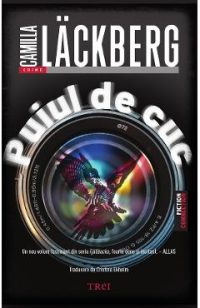 Puiul de cuc. Seria Fjallbacka Vol.11 - Camilla Lackberg