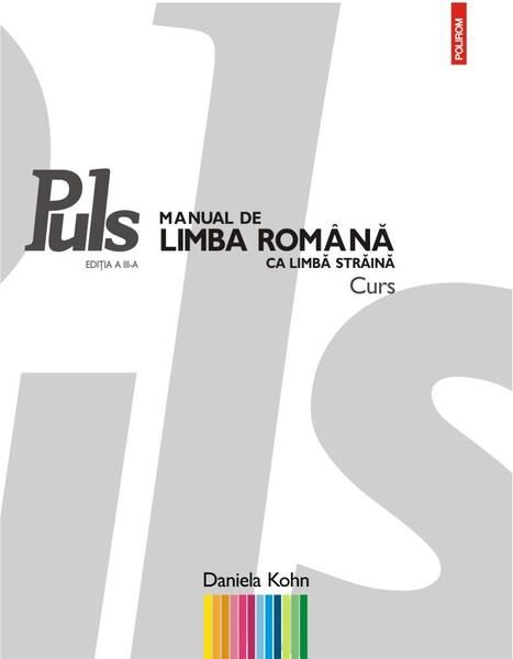 Puls: Manual de limba română ca limbă străină. Nivelurile A1-A2 - Paperback brosat - Daniela Kohn - Polirom