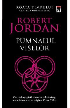 Pumnalul viselor. Seria Roata timpului Vol.11 - Robert Jordan