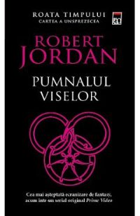 Pumnalul viselor. Seria Roata timpului Vol.11 - Robert Jordan