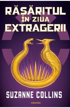 Rasaritul in ziua extragerii. Seria Jocurile foamei - Suzanne Collins