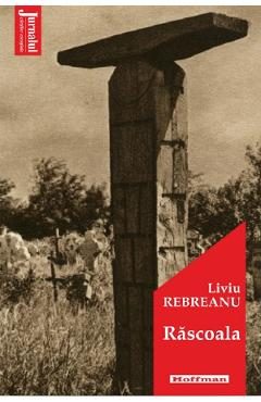 Rascoala - Liviu Rebreanu