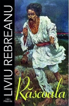 Rascoala - Liviu Rebreanu