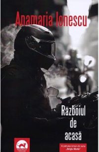 Razboiul de acasa. Sergiu Manta Vol.4 - Anamaria Ionescu