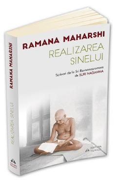 Realizarea Sinelui - Ramana Maharshi