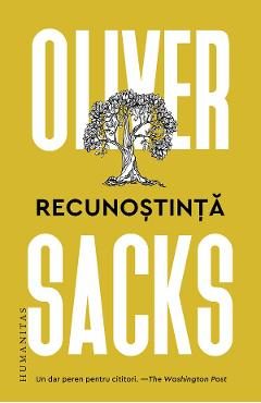 Recunostinta - Oliver Sacks