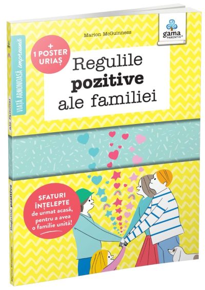 Regulile pozitive ale familiei