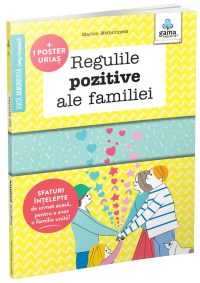Regulile pozitive ale familiei