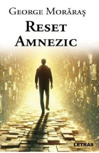Reset amnezic - George Moraras