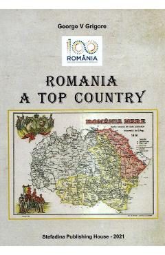 Romania a top country - George V. Grigore