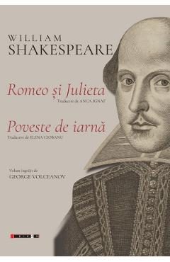 Romeo si Julieta. Poveste de iarna - William Shakespeare
