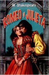 Romeo si Julieta - William Shakespeare