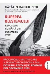 Ruperea blestemului. Revolutia Romana din decembrie 1989 - Catalin Ranco Pitu