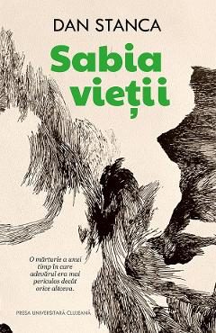 Sabia vietii - Dan Stanca