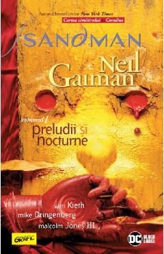 Sandman Vol.1: Preludii si nocturne - Neil Gaiman