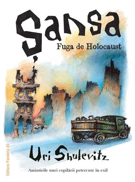 Șansa - Uri Shulevitz - Paralela 45