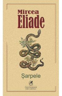 Sarpele - Mircea Eliade