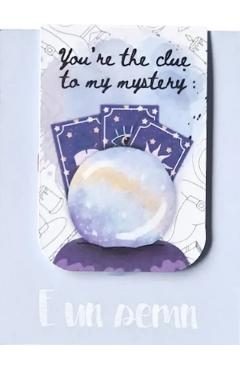 Semn de carte magnetic: You're the clue to my mistery