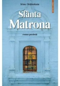 Sfanta Matrona (roman-parabola)