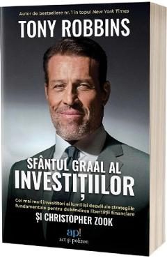 Sfantul Graal al investitiilor - Tony Robbins, Christopher Zook