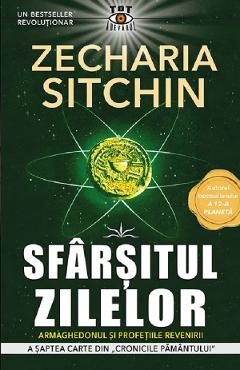 Sfarsitul zilelor - Zecharia Sitchin