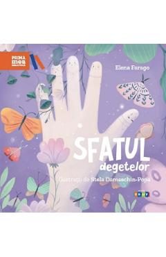 Sfatul degetelor - Elena Farago
