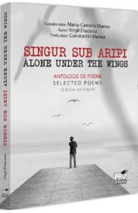 Singur sub aripi. Alone under the wings - Virgil Diaconu