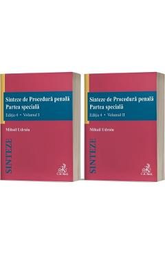Sinteze de procedura penala. Partea speciala Ed.4 Vol.1 + Vol.2 - Mihail Udroiu