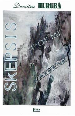 Skepsis - Dumitru Huruba
