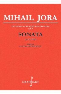 Sonata pentru pian Op.21 - Mihail Jora