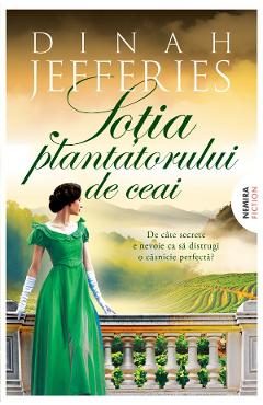 Sotia plantatorului de ceai - Dinah Jefferies