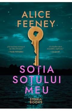 Sotia sotului meu - Alice Feeney