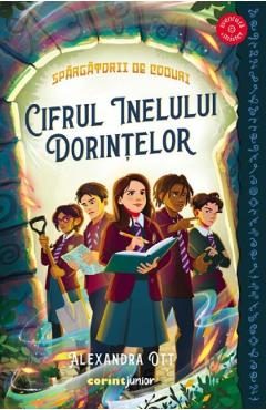 Spargatorii de coduri. Cifrul inelului dorintelor - Alexandra Ott