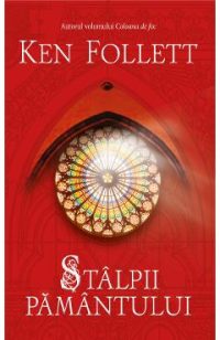 Stalpii pamantului (necartonat) - Ken Follett