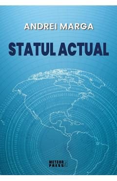 Statul actual - Andrei Marga