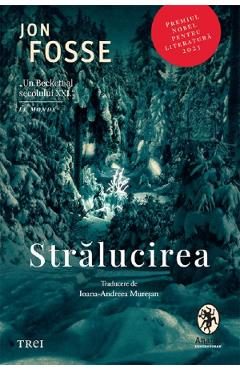 Stralucirea - Jon Fosse