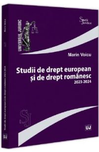 Studii de drept european si de drept romanesc 2023-2024 - Marin Voicu