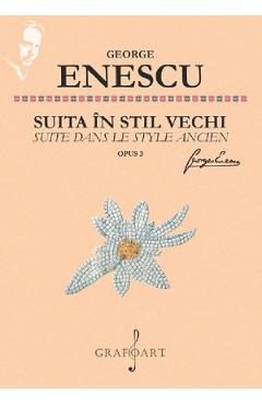 Suita in stil vechi - George Enescu