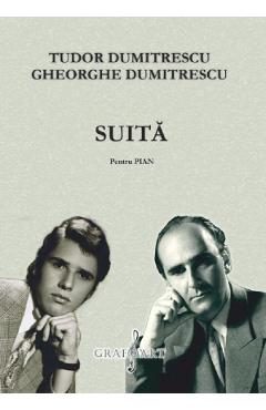 Suita pentru pian - Tudor Dumitrescu, Gheorghe Dumitrescu