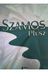 Szamos plusz - Elek Gyorgy