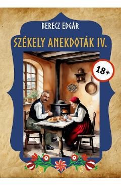 Szekely anekdotak 4 - Berecz Edgar
